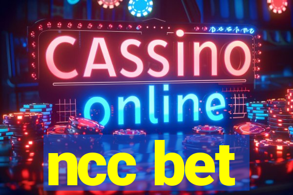 ncc bet